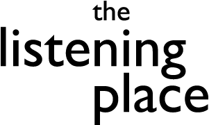 The Listening Place