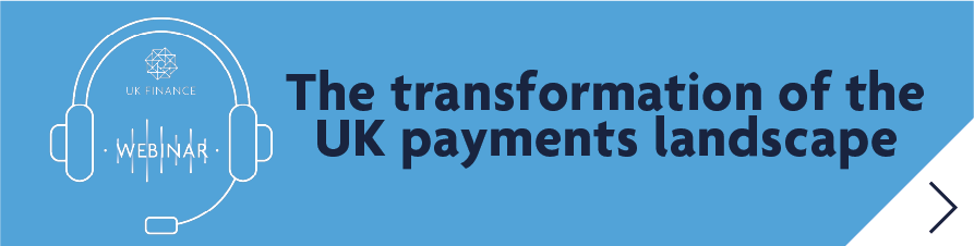 The transformation of the UK payments landscape